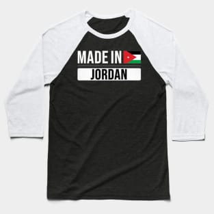 Made In Jordan - Gift for Jordanian With Roots From Jordan Baseball T-Shirt